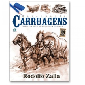 Livro Desenhando Carruagens - Rodolfo Zalla